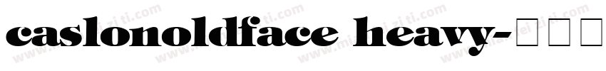 caslonoldface heavy字体转换